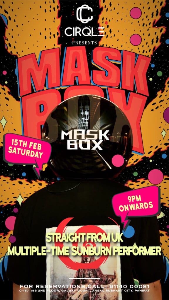 DJ Maskbox at Cirqle Panipat